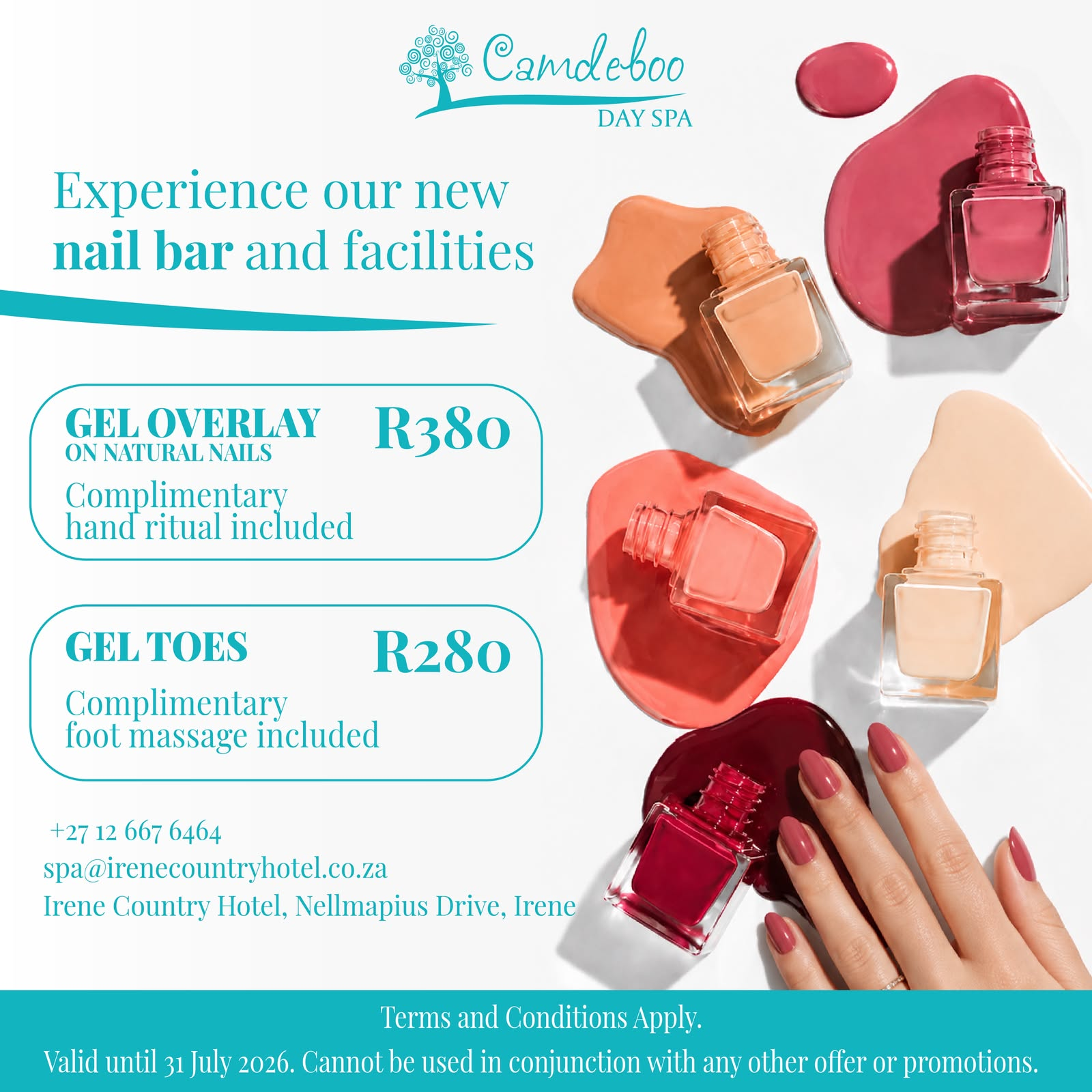 Experience our new nail bar and facilities — Gel Overlay on natural nails R380 (complimentary hand ritual), Gel Toes R280 (complimentary foot massage). Valid until 31 July 2026.